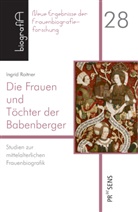 Ingrid Roitner - Die Frauen und Töchter der Babenberger