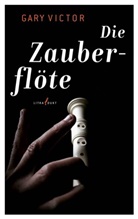 Gary Victor - Die Zauberflöte
