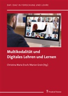 Christina Maria Ersch, Grein, Grein, Marion Grein, Christin Maria Ersch, Christina Maria Ersch - Multikodalität und Digitales Lehren und Lernen