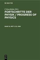 F. Kaschluhn, A. Lösche, R. Ritschl, R Rompe, R. Rompe - Fortschritte der Physik / Progress of Physics - Band 16, Heft 11/12: 1968