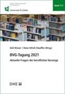 Ueli Kieser, Hans-Ulrich Stauffer - BVG-Tagung 2021