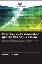 Nadder D. Sahar - Exercice, vieillissement et qualité des tissus osseux