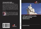 David Grünberg - Sulla possibilità della giustificazione epistemica