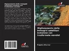 Prajakta Khairnar - Miglioramento delle immagini satellitari rumorose con trasformate wavelet