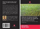 Virender Kadyan, Vinay Kukreja, Rishabh Sharma - Detecção da doença de Hispa do arroz usando um modelo de aprendizagem profunda