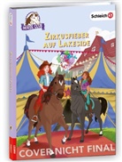Friederike Kühn - schleich® Horse Club(TM) - Zirkusfieber auf Lakeside