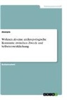 Anonym, Anonymous - Wohnen als eine anthropologische Konstante zwischen Zweck und Selbstverwirklichung