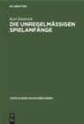 Kurt Emmrich - Die unregelmässigen Spielanfänge