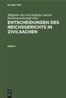 Mitglieder des Gerichtshofes und der Reichsanwaltschaft - Entscheidungen des Reichsgerichts in Zivilsachen - Band 5: Entscheidungen des Reichsgerichts in Zivilsachen. Band 5
