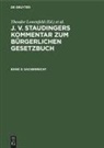 Theodor Lowenfeld, Erwin Riezler - J. v. Staudingers Kommentar zum Bürgerlichen Gesetzbuch - Band 3: Sachenrecht