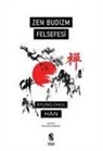 Byung-Chul Han - Zen Budizm Felsefesi