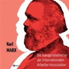 Luise Kautsky, Kar Marx, Karl Marx, Günte Regneri, Günter Regneri - Die Inauguraladresse der internationalen Arbeiter-Association