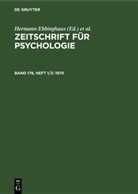 Hermann Ebbinghaus, Arthur König - Zeitschrift für Psychologie - Band 178, Heft 1/2: 1970