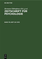 Hermann Ebbinghaus, Arthur König - Zeitschrift für Psychologie - Band 178, Heft 3/4: 1970