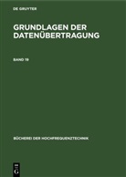 J. W. Basilewitsch, W. S. Gurow, G. A. Jemeljanow, N. N. Jetruchin - Grundlagen der Datenübertragung