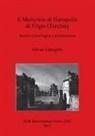 Güven Gümgüm - Il Martyrion di Hierapolis di Frigia (Turchia)