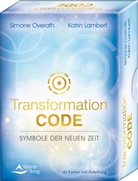 Katrin Lambert, Simon Overath, Simone Overath - Transformation Code - Symbole der Neuen Zeit