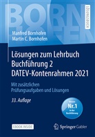 Manfred Bornhofen, Martin C. Bornhofen - Lösungen zum Lehrbuch Buchführung 2 DATEV-Kontenrahmen 2021, m. 1 Buch, m. 1 E-Book
