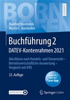 Manfred Bornhofen, Martin C. Bornhofen - Buchführung 2 DATEV-Kontenrahmen 2021, m. 1 Buch, m. 1 E-Book