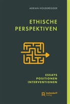 Adrian Holderegger - Ethische Perspektiven