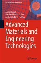 Wardiah Mohd Dahalan, Azman Ismail, Wardia Mohd Dahalan, Wardiah Mohd Dahalan, Andreas Öchsner - Advanced Materials and Engineering Technologies