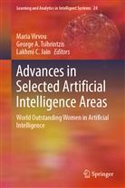 Georg A Tsihrintzis, George A Tsihrintzis, Lakhmi C Jain, Lakhmi C. Jain, George A. Tsihrintzis, Maria Virvou - Advances in Selected Artificial Intelligence Areas