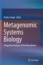 Shailz Singh, Shailza Singh - Metagenomic Systems Biology