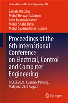 Mohd. Shafie Bakar, Moh Herwan Sulaiman, Mohd Herwan Sulaiman, Amir Izzani Mohamed et al, Zainah Md. Zain, Amir Izzani Mohamed... - Proceedings of the 6th International Conference on Electrical, Control and Computer Engineering, m. 2 Buch
