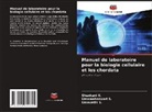 Shenkani K., Umamaheswari S., Umavathi S. - Manuel de laboratoire pour la biologie cellulaire et les chordata