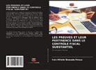 Iván Alfredo Quesada Amaya - LES PREUVES ET LEUR PERTINENCE DANS LE CONTRÔLE FISCAL SUBSTANTIEL