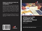 Iván Alfredo Quesada Amaya - PROVE E LA LORO RILEVANZA NEL CONTROLLO FISCALE SOSTANZIALE