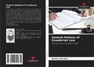 Martin González - General Notions of Ecuadorian Law