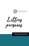 Montesquieu - Lettres persanes de Montesquieu (fiche de lecture et analyse complète de l'oeuvre)