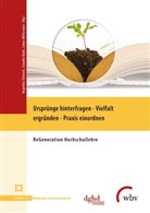 Claudi Bade, Claudia Bade, Lukas Mitterauer, Angelika Thielsch - Ursprünge hinterfragen - Vielfalt ergründen - Praxis einordnen