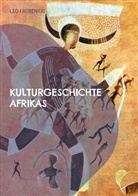 Leo Frobenius - Kulturgeschichte Afrikas