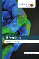 José Fernando Sánchez - El Propósito