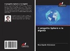 Naja Egede Kristensen - Il progetto Sphere e la dignità