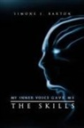 Simone J. Barton - My Inner Voice Gave Me the Skills