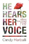 Candy L Marballi, Candy L. Marballi - He Hears Her Voice