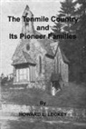 Howard L. Leckey - The Tenmile Country and Its Pioneer Familes: a Genealogical History of the Upper Monongahela Valley
