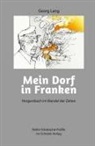 Georg Lang - Mein Dorf in Franken