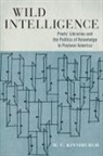 M C Kinniburgh, M. C. Kinniburgh - Wild Intelligence