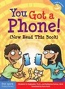 Katharine Covino, Elizabeth Englander, Steve Mark - You Got a Phone! (Now Read This Book)