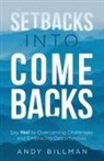 Andy Billman - Setbacks Into Comebacks