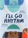 Justin Webb, Kayla Stark - I'll Go Rhythm