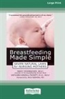 Nancy Mohrbacher - Breastfeeding Made Simple