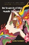 Karla Huebner - In Search of the Magic Theater