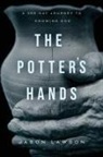 Jason Lawson - The Potter's Hands