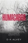 D K Alvey, D. K. Alvey - Humacabra