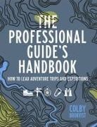Colby Brokvist - The Professional Guide's Handbook